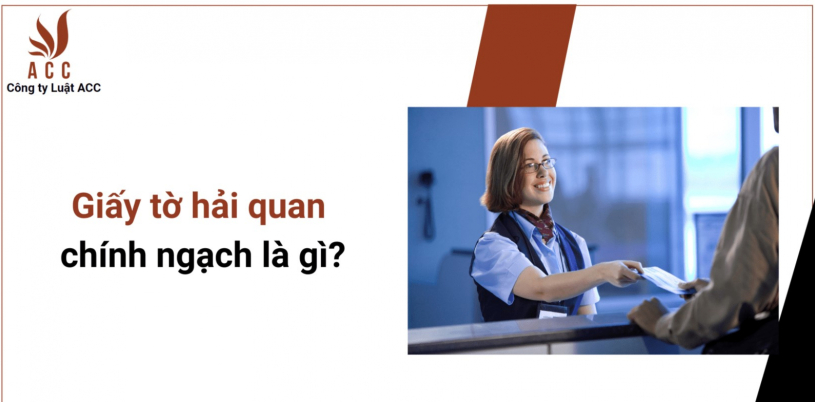 GIẤY TỜ HẢI QUAN CHÍNH NGẠCH (HQCN) LÀ GÌ?